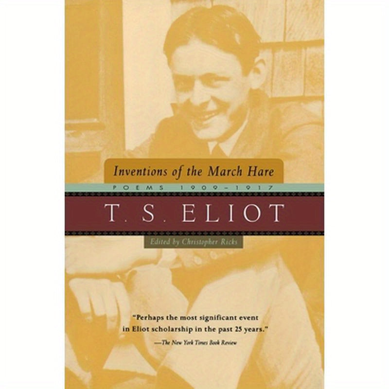 Inventions of the March Hare: Poems 1909-1917