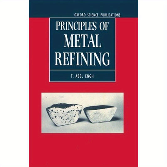 Principles of Metal Refining
