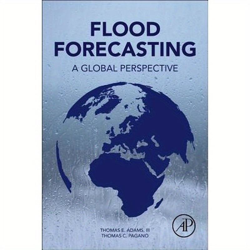Flood Forecasting: A Global Perspective