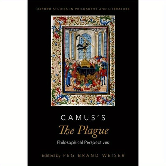 Camus's the Plague: Philosophical Perspectives