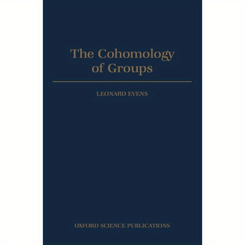 The Cohomology of Groups
