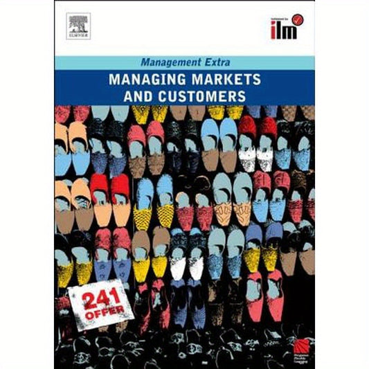 Managing Markets and Customers Revised Edition