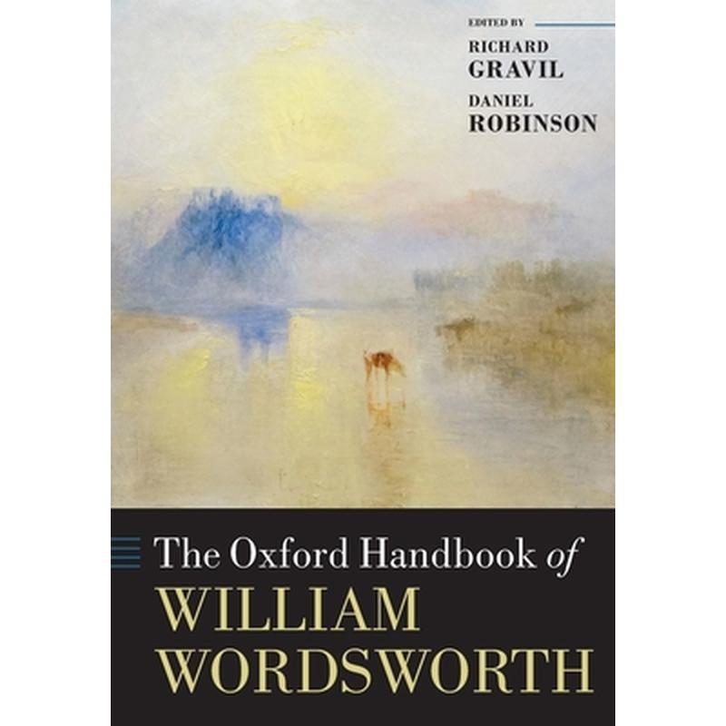 The Oxford Handbook of William Wordsworth