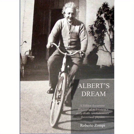 Albert's Dream: A hidden document discovered in Einstein's study room revolutionizes theoretical physics