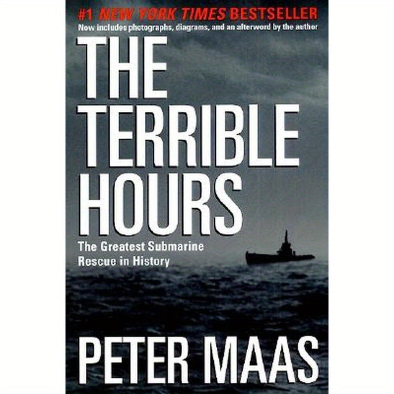 The Terrible Hours: The Greatest Submarine Rescue in History