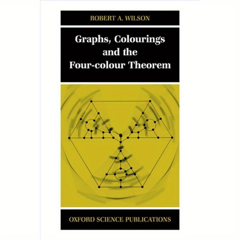Graphs, Colourings and the Four-Colour Theorem