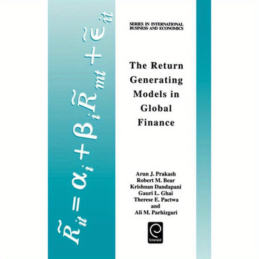 The Return Generating Models in Global Finance