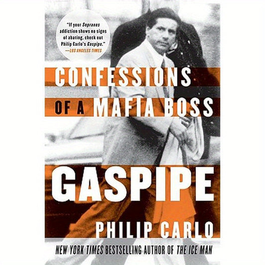 Gaspipe: Confessions of a Mafia Boss