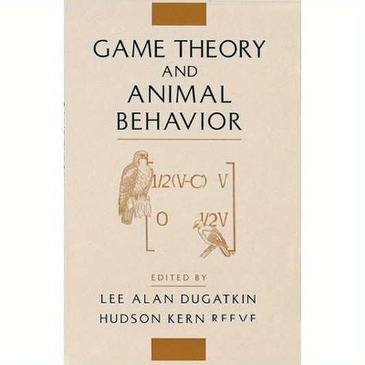 Game Theory and Animal Behavior