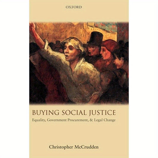 Buying Social Justice: Equality, Government Procurement & Legal Change