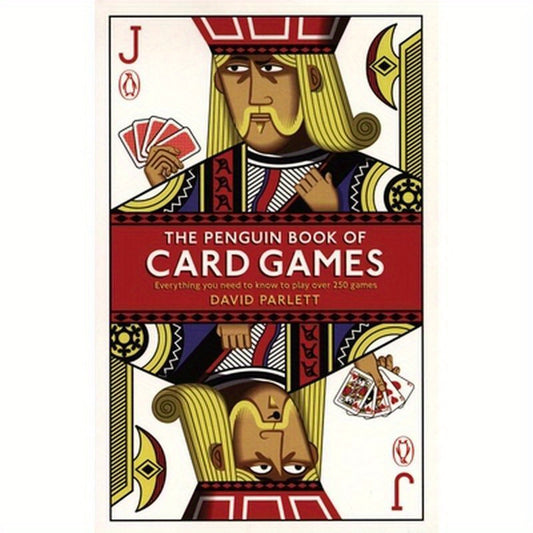 The Penguin Book of Card Games: Everything You Need to Know to Play Over 250 Games