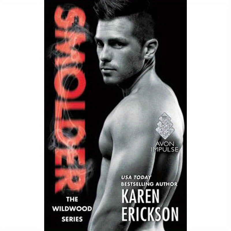 Smolder: A Red-Hot Small-Town Romance