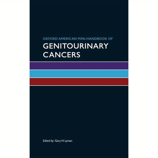 Oxford American Mini-Handbook of Genitourinary Cancers