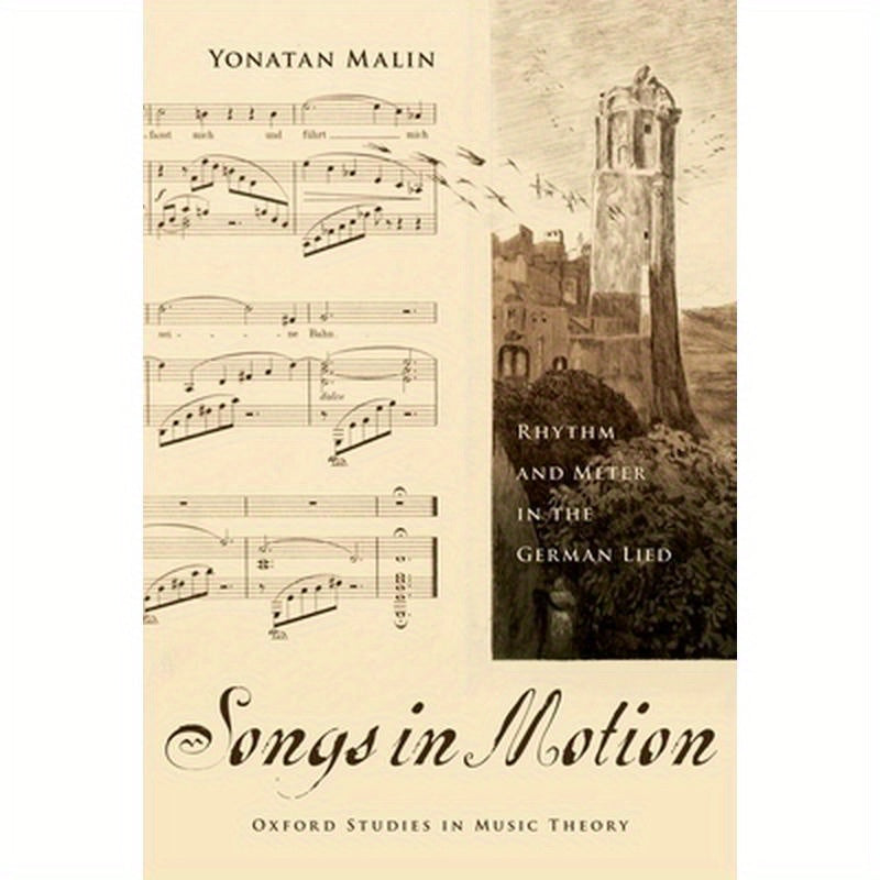 Songs in Motion: Rhythm and Meter in the German Lied