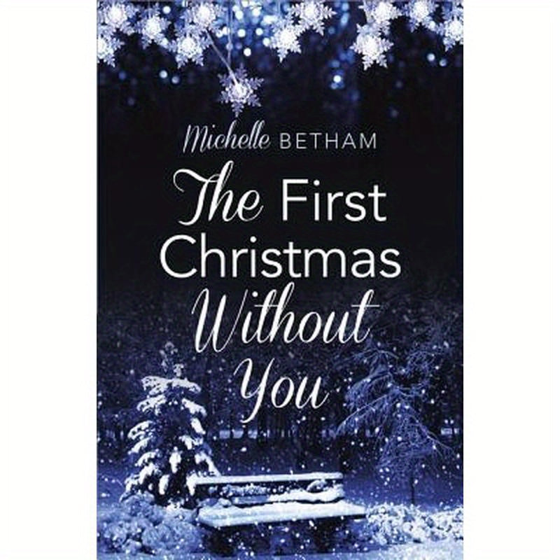The First Christmas Without You