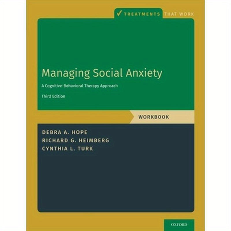 Managing Social Anxiety, Workbook: A Cognitive-Behavioral Therapy Approach