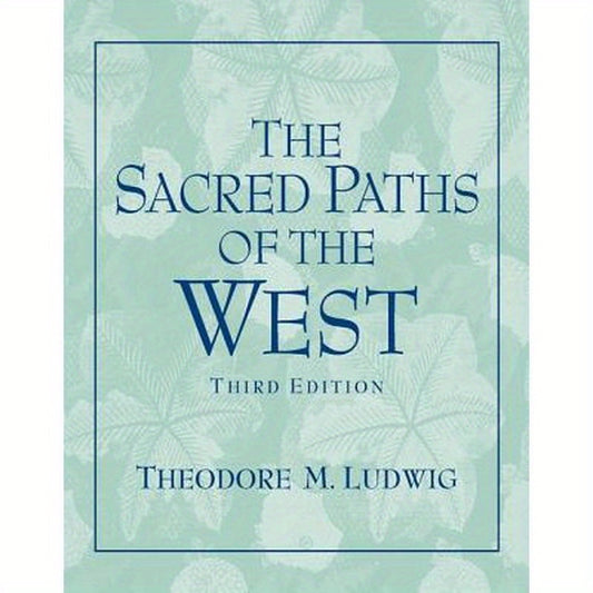 Sacred Paths of the West