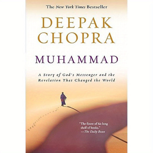 Muhammad: A Story of God's Messenger and the Revelation That Changed the World