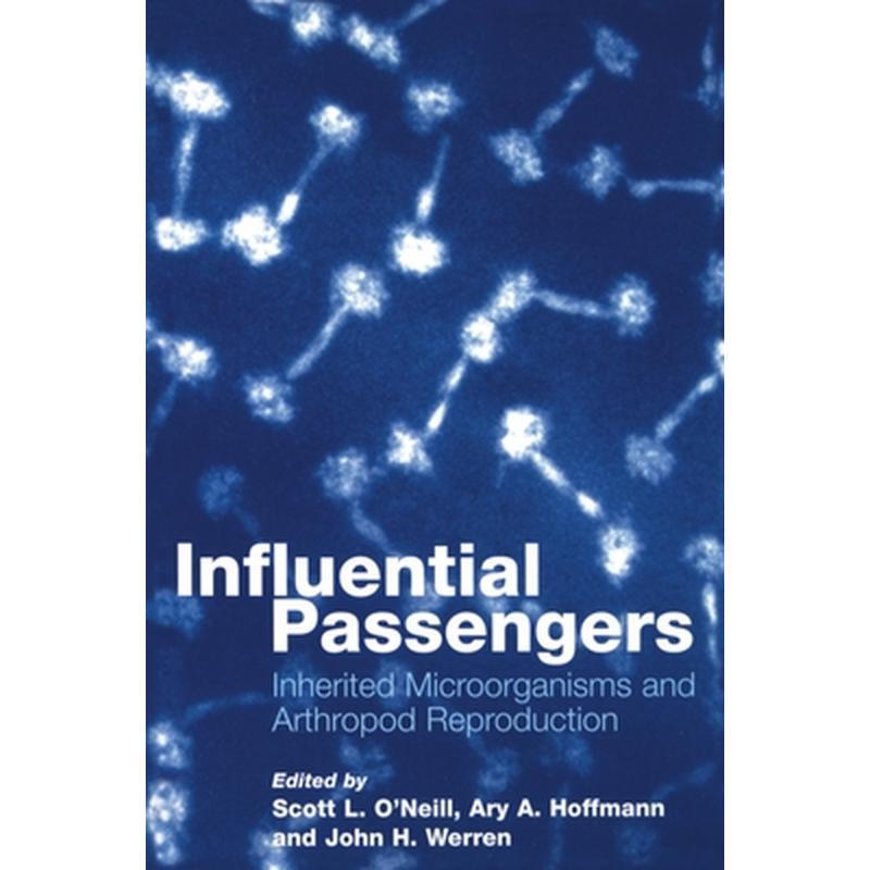 Influential Passengers: Inherited Microorganisms and Arthropod Reproduction
