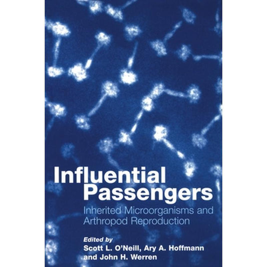 Influential Passengers: Inherited Microorganisms and Arthropod Reproduction