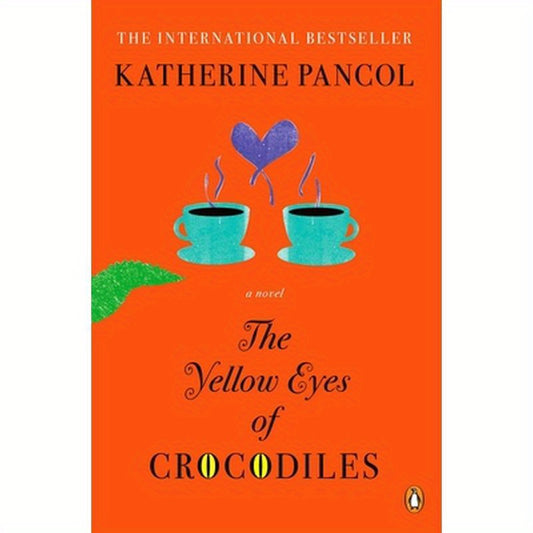 The Yellow Eyes of Crocodiles