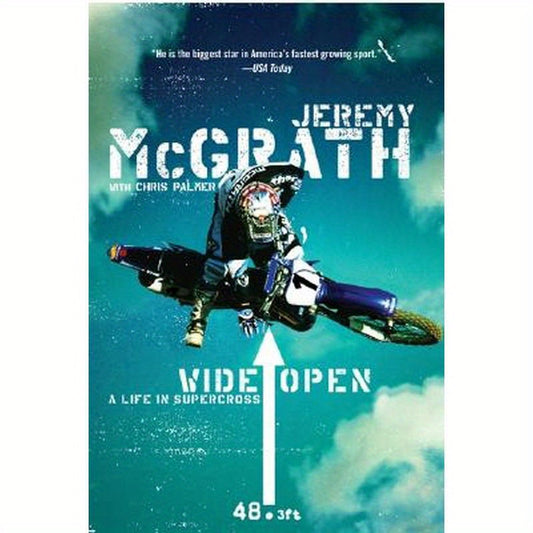 Wide Open: A Life in Supercross