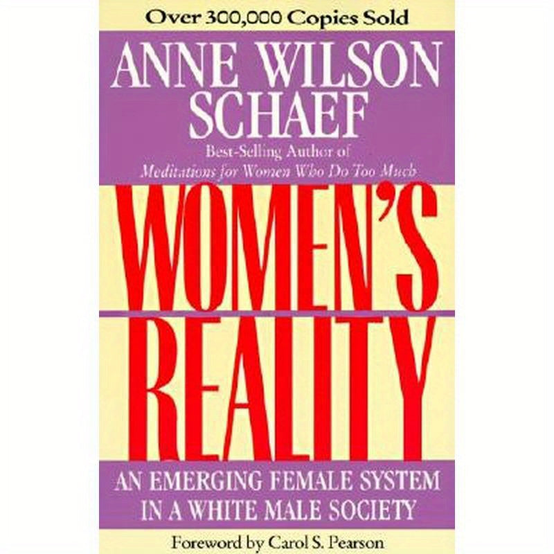 Women's Reality: An Emerging Female System