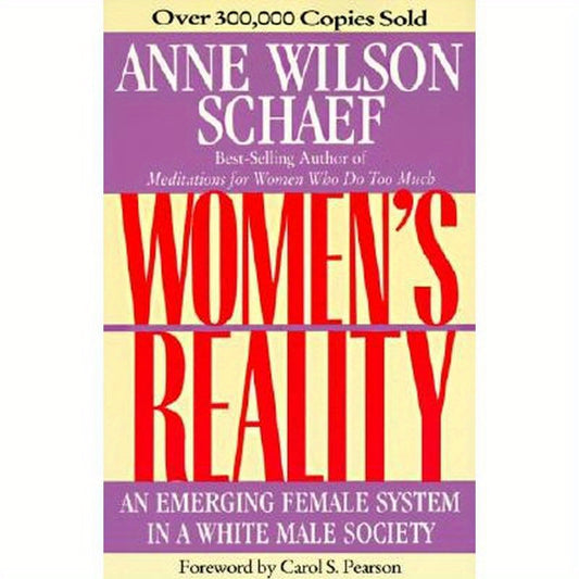 Women's Reality: An Emerging Female System