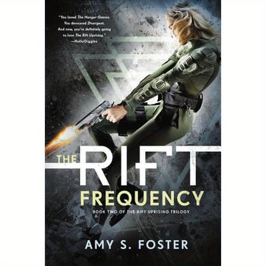 The Rift Frequency: The Rift Uprising Trilogy, Book 2