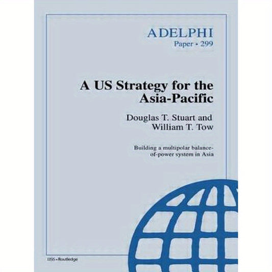 A US Strategy for the Asia-Pacific