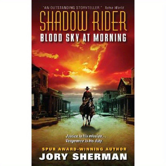 Shadow Rider: Blood Sky at Morning