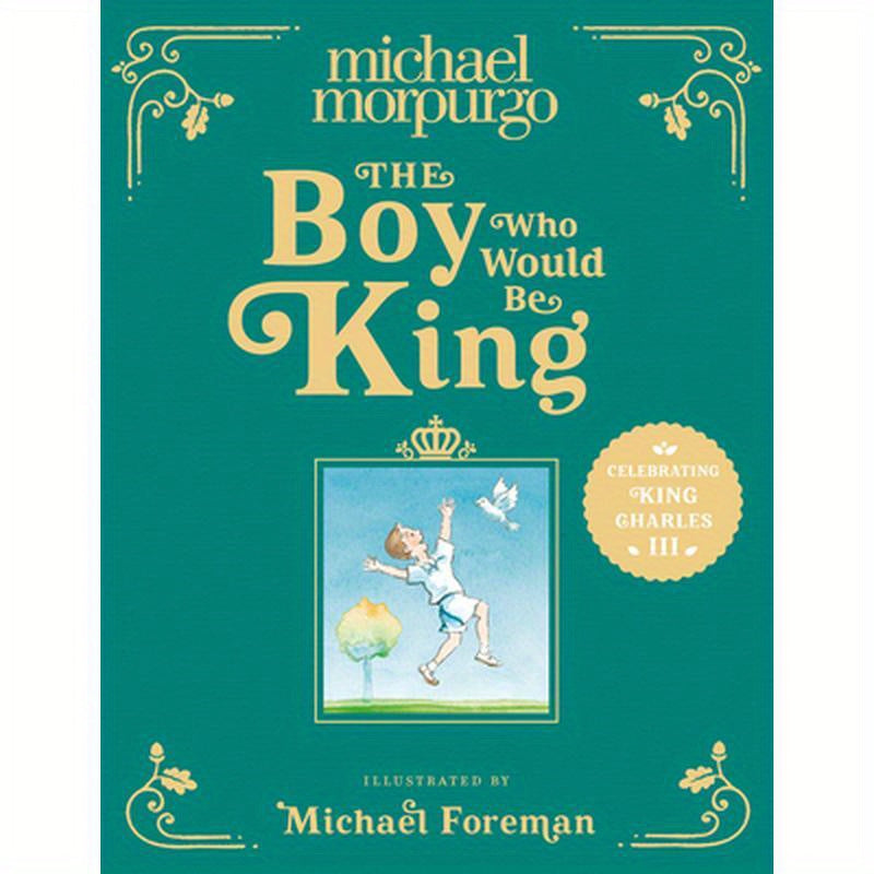 The Boy Who Would Be King