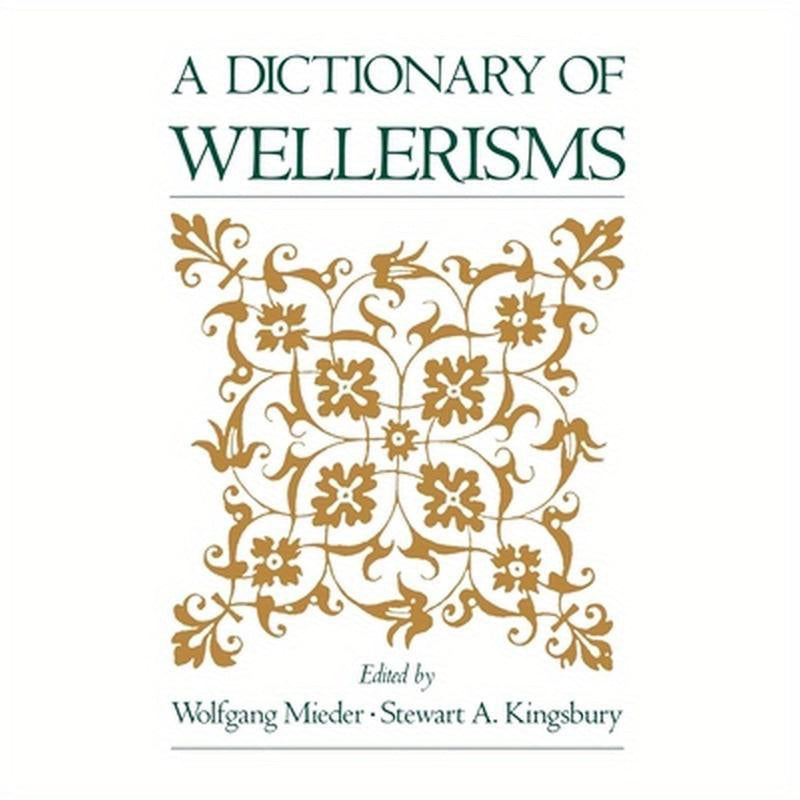 A Dictionary of Wellerisms