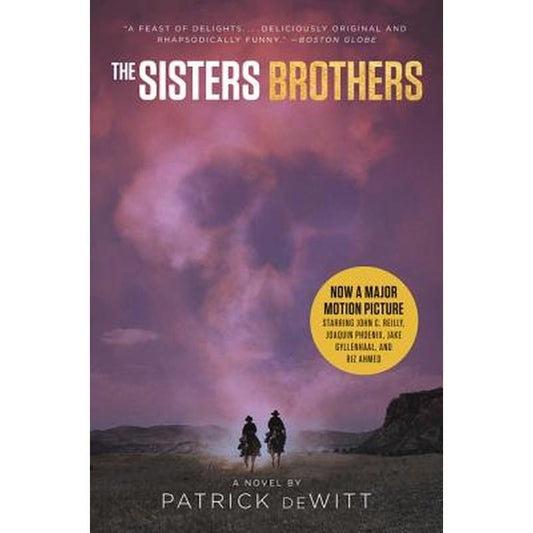 The Sisters Brothers [Movie Tie-In]