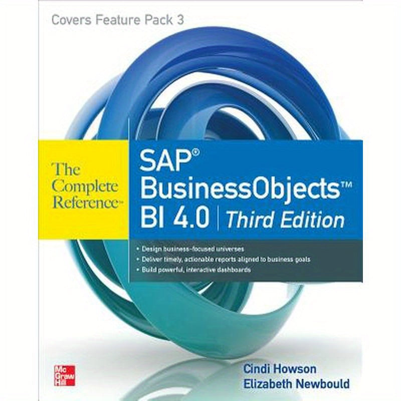 SAP Businessobjects Bi 4.0 the Complete Reference 3/E