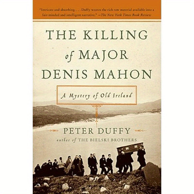The Killing of Major Denis Mahon: A Mystery of Old Ireland