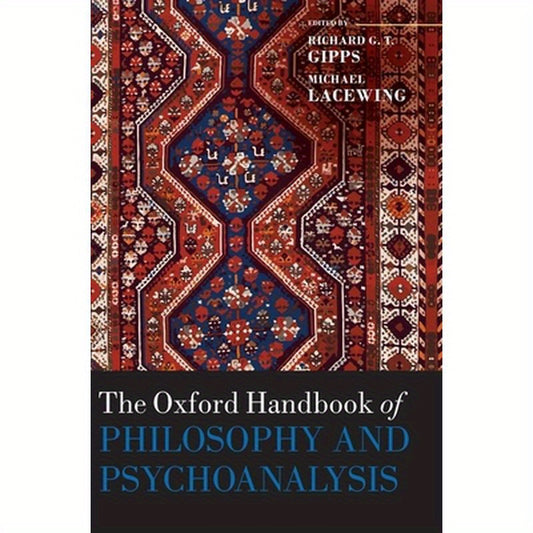 Oxford Handbook of Philosophy and Psychoanalysis