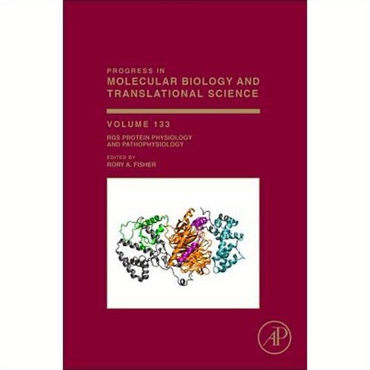 Rgs Protein Physiology and Pathophysiology: Volume 133
