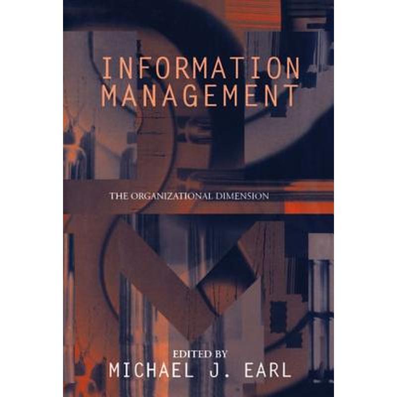 Information Management: The Organizational Dimension