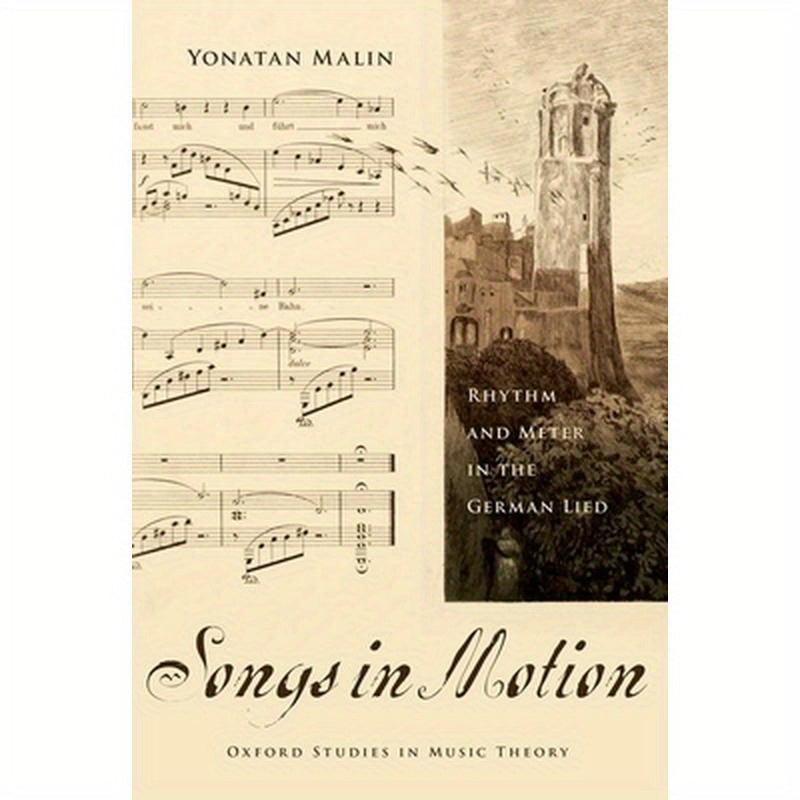 Songs in Motion: Rhythm and Meter in the German Lied