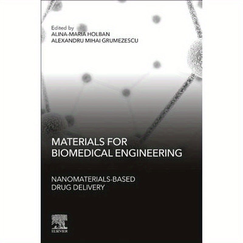 Materials for Biomedical Engineering: Nanomaterials-Based Drug Delivery