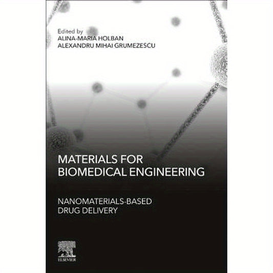 Materials for Biomedical Engineering: Nanomaterials-Based Drug Delivery