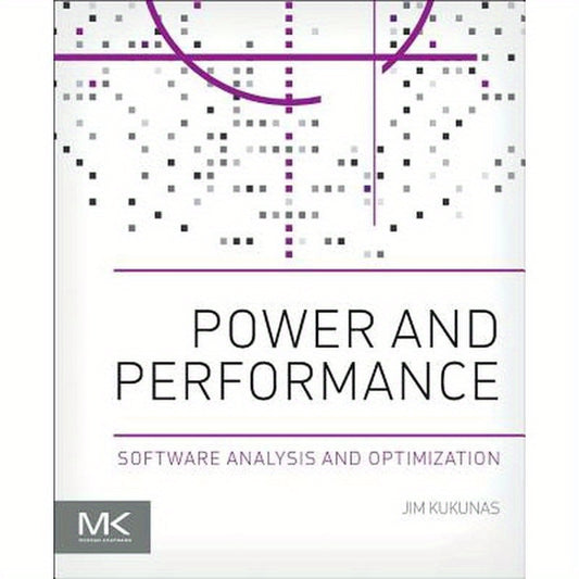 Power and Performance: Software Analysis and Optimization