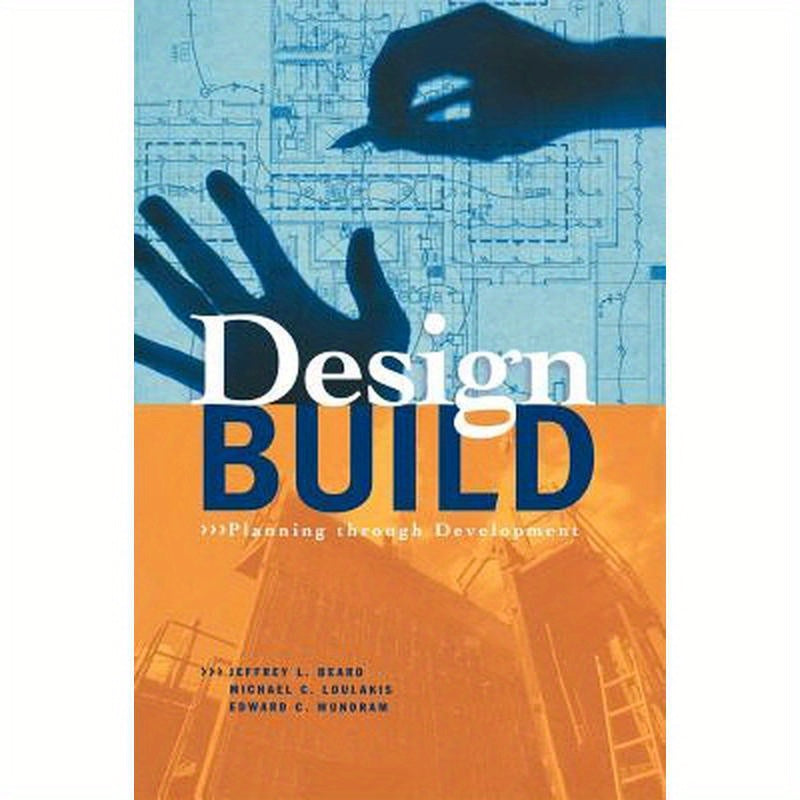 Design-Build: Planning Through Development