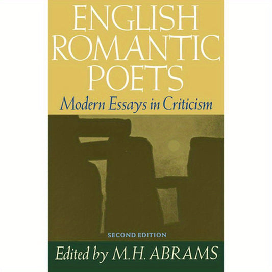 English Romantic Poets: Modern Essays in Criticism