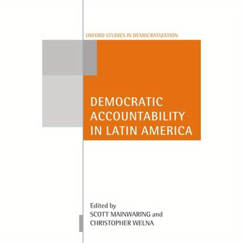 Democratic Accountability in Latin America