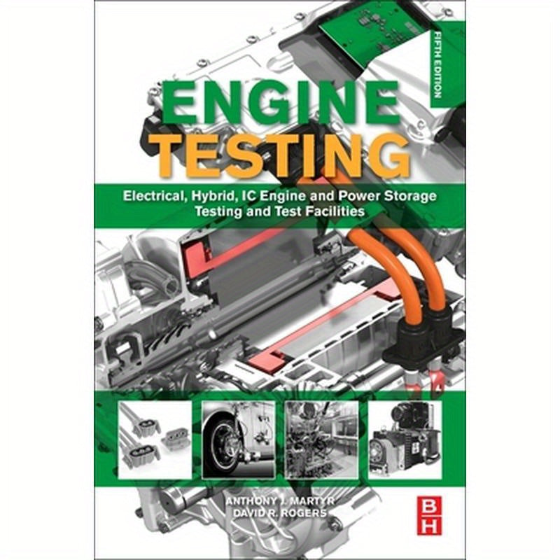 Engine Testing: Electrical, Hybrid, IC Engine and Power Storage Testing and Test Facilities
