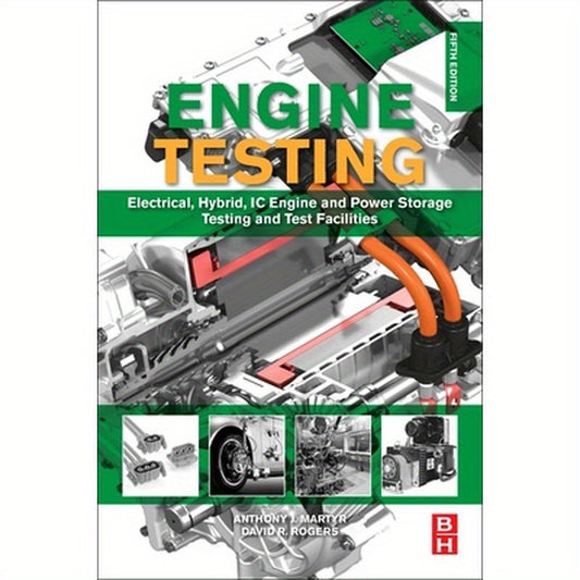 Engine Testing: Electrical, Hybrid, IC Engine and Power Storage Testing and Test Facilities
