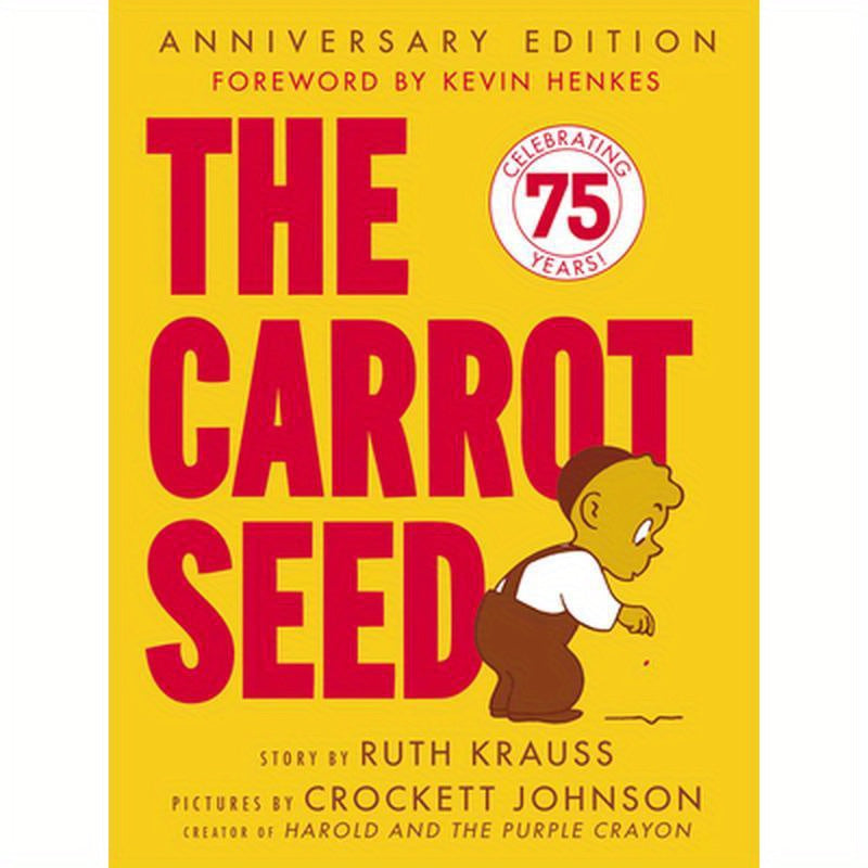 The Carrot Seed: 75th Anniversary