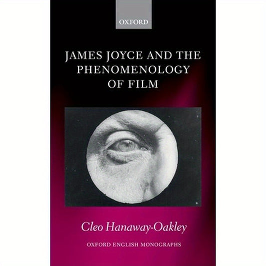 James Joyce and the Phenomenology of Film